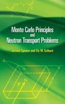 Cover for Monte Carlo Principles and Neutron Transport Problems