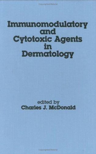 Cover for Immunomodulatory and cytotoxic agents in dermatology