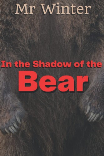 Cover for In the Shadow of the Bear