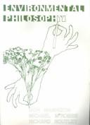 Cover for Environmental Philosophy (Monograph series / Department of Philosophy, Research School of Social Sciences, Australian National University)