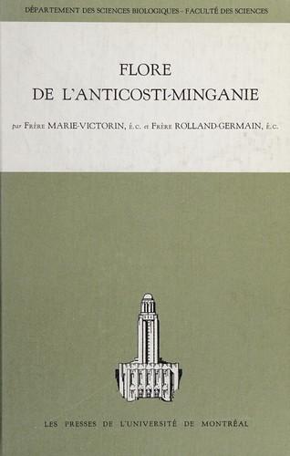 Cover for Flore de l'Anticosti-Minganie.