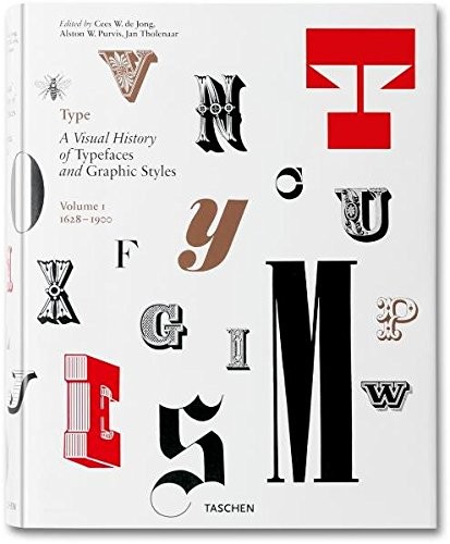 Cover for Type, Volume 1: A Visual History of Typefaces and Graphic Styles