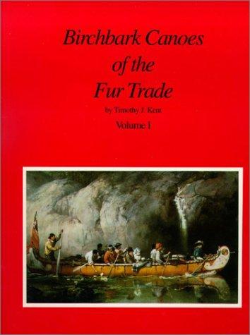 Cover for Birchbark canoes of the fur trade