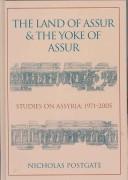 Cover for The Land of Assur and the Yoke of Assur