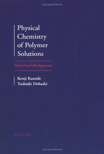 Cover for Physical Chemistry of Polymer Solutions