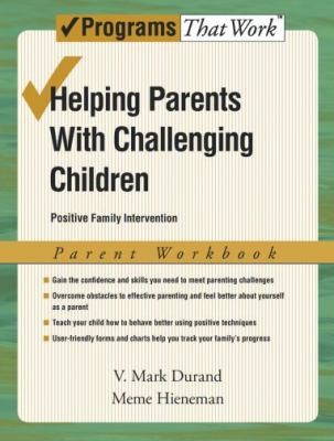 Cover for Helping Parents With Challenging Children Positive Family Intervention Parent Workbook