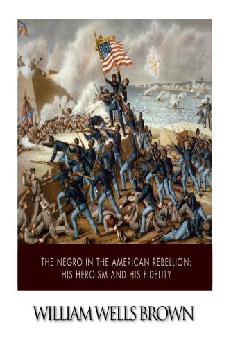 Cover for The Negro in the American Rebellion
