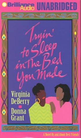 Cover for Tryin' To Sleep In the Bed You Made
