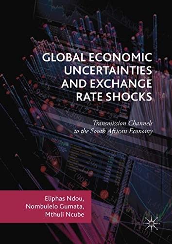 Cover for Global Economic Uncertainties and Exchange Rate Shocks