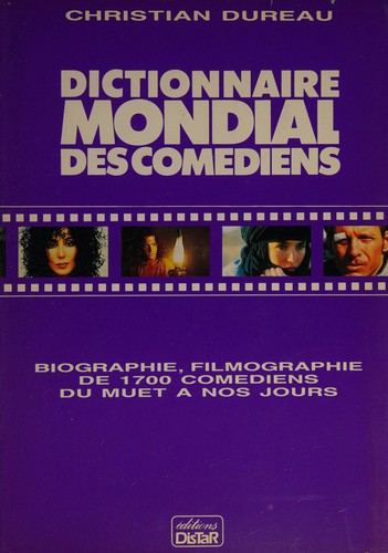 Cover for Dictionnaire mondial des comediens