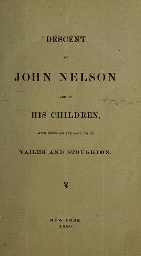 Cover for Descent of John Nelson and of his children