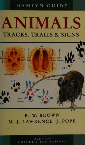 Cover for The Hamlyn Guide to Animal Tracks, Trails and Signs (Hamlyn Guide)