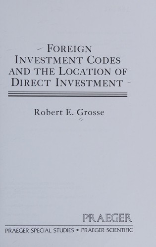 Cover for Foreign investment codes and the location of direct investment