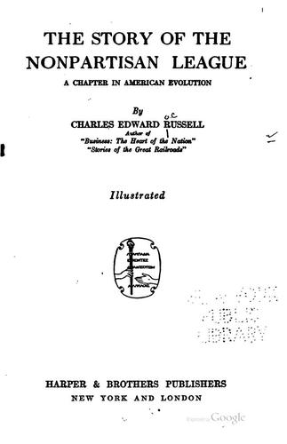 Cover for The Story of the Nonpartisan League: A Chapter in American Evolution