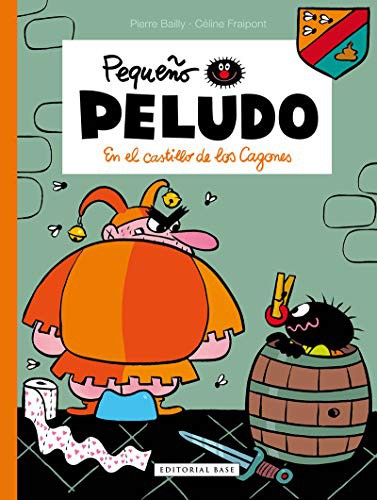 Cover for Pequeño Peludo 13. En el castillo de los cagones