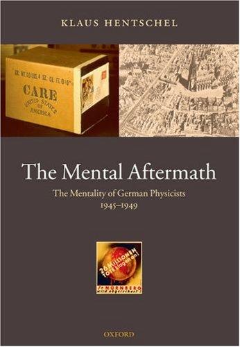 Cover for The Mentality of German Physicists 1945-1949