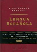 Cover for Diccionario General De La Lengua Española/ General Spanish Language Dictionary