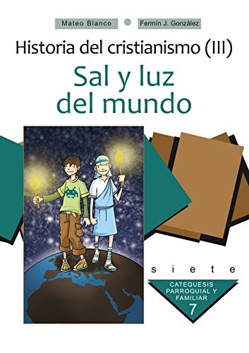 Cover for Sal y luz del mundo. Curso 7º