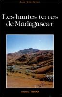 Cover for Les hautes terres de Madagascar et leurs confins occidentaux