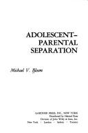 Cover for Adolescent/Parental Separation