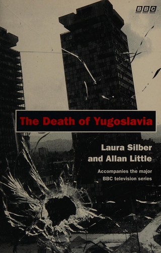 Cover for The Death of Yugoslavia (BBC Books)