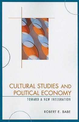 Cover for Cultural Studies and Political Economy
            
                Critical Media Studies Paperback