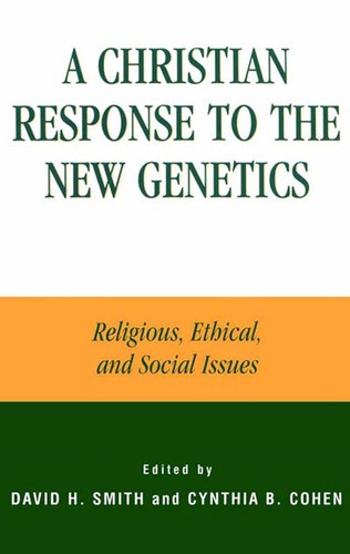 Cover for A Christian Response to the New Genetics