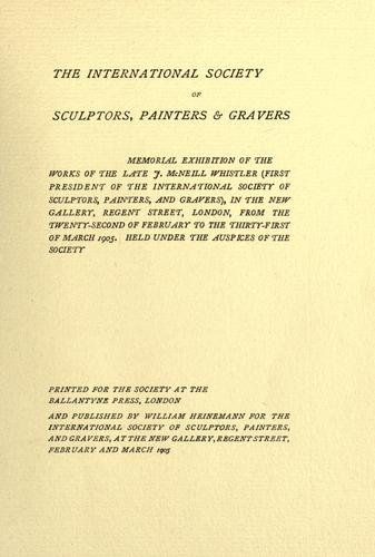 Cover for Memorial exhibition of the works of the late J. McNeill Whistler, first president of the International Society of Sculptors, Painters, and Gravers, in the New Gallery, Regent Street, London, from the twenty-second of February to the thirty-first of March 1905