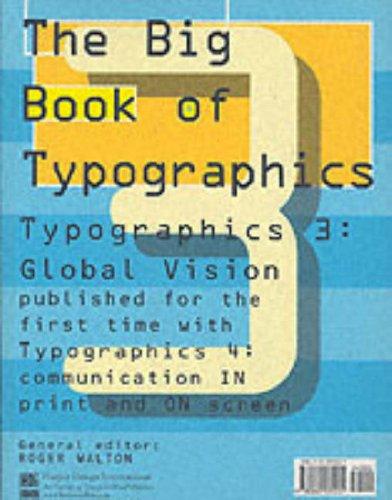 Cover for The Big Book of Typographics 3 & 4 (Typographics 3: Global Vision and Typographics 4: Analysis + Imagination = Communication)