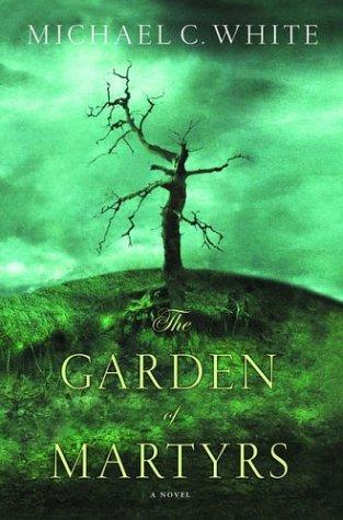 Cover for The garden of martyrs