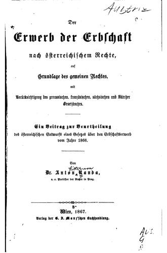 Cover for Der Erwerb der Erbschaft nach österreichischem Rechte, auf Grundlage des ...