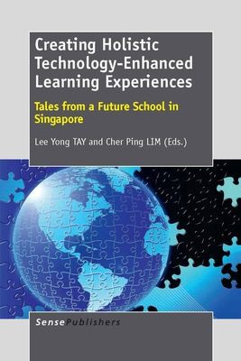 Cover for Creating Holistic Technology-Enhanced Learning Experiences
