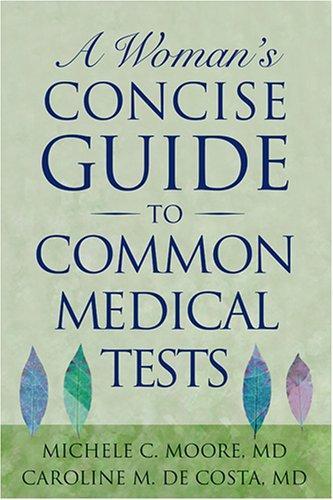 Cover for A Woman's Concise Guide To Common Medical Tests