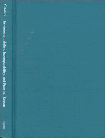 Cover for Incommensurability, incomparability, and practical reasoning
