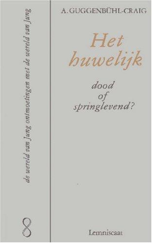 Cover for Huwelyk dood of springlevend ?