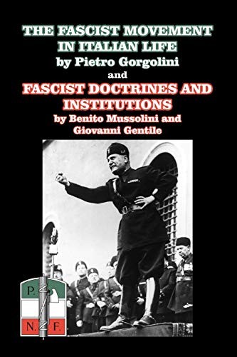 Cover for The Fascist Movement in Italian Life and Fascist Doctrines and Institutions