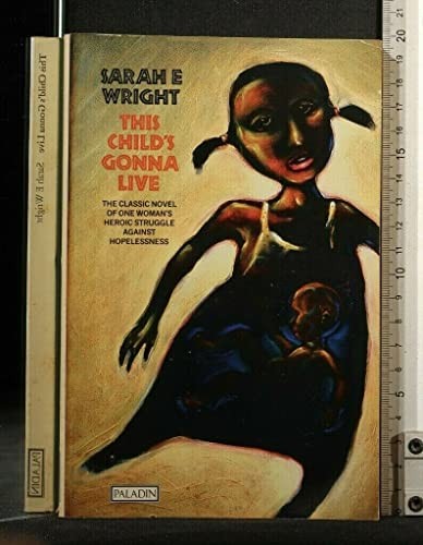 Cover for This child's gonna live.
