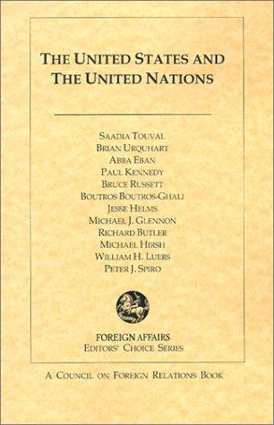 Cover for The United States and the United Nations (Foreign Affairs Editors' Choice)