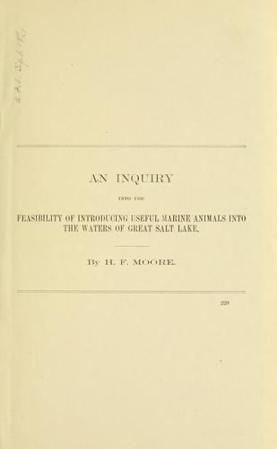 Cover for An inquiry into the feasibility of introducing useful marine animals into the waters of Great Salt Lake