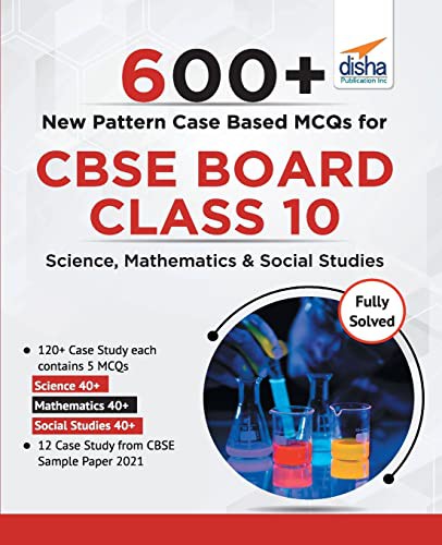Cover for 600+ New Pattern Case Study MCQs for CBSE Board Class 10 - Science, Mathematics & Social Studies