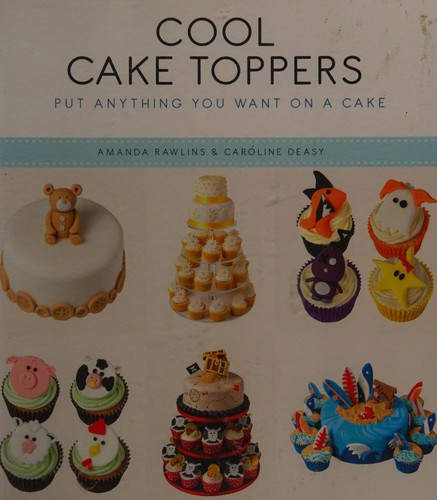 Cover for Cool cake toppers