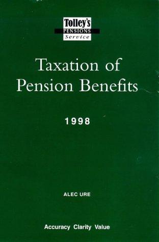 Cover for Tolley's Taxation of Pensions Benefits (Tolley's pensions service)
