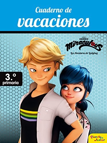 Cover for Miraculous. Cuaderno de vacaciones. 3º de primaria