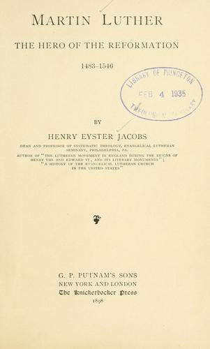 Cover for Martin Luther, the hero of the reformation