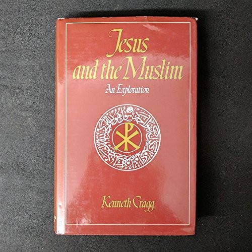 Cover for Jesus and the Muslim