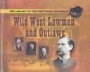 Cover for Wild West lawmen and outlaws