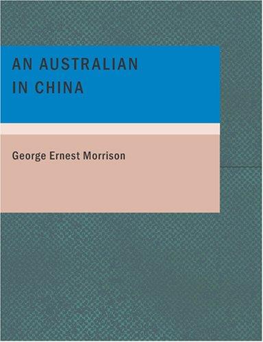 Cover for An Australian in China (Large Print Edition)