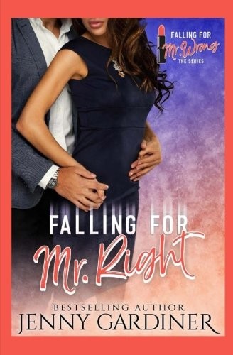 Cover for Falling for Mr. Right