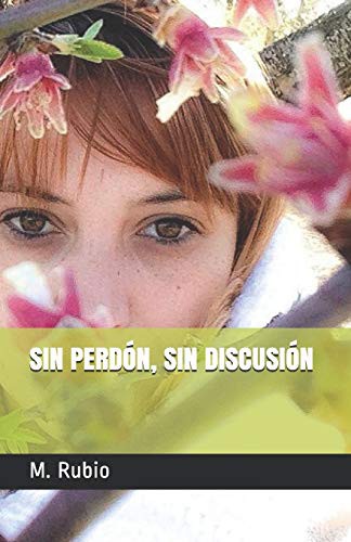 Cover for SIN PERDÓN, SIN DISCUSIÓN