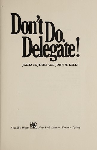 Cover for Don't do--delegate!